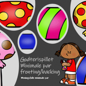 Godterispillet minimale par fronting/backing