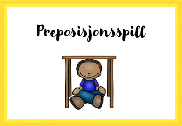 Vi øver på preposisjoner